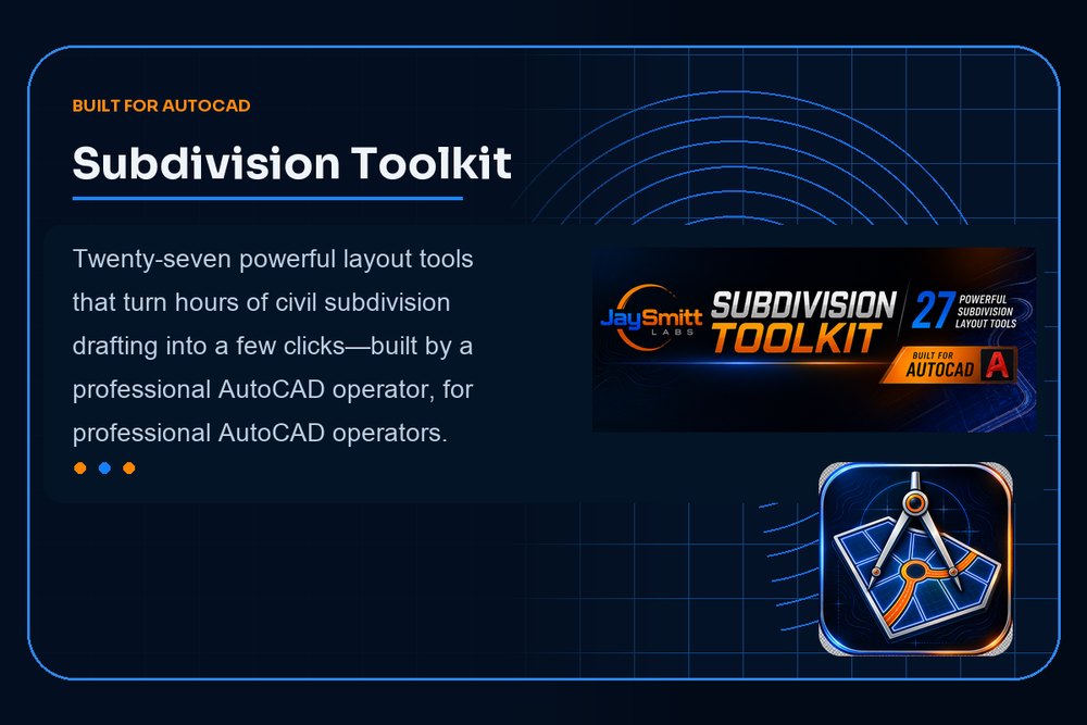 Subdivision Toolkit — layout tools for AutoCAD that turn hours of civil subdivision drafting into a few clicks.